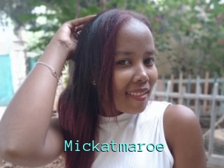Mickatmaroe