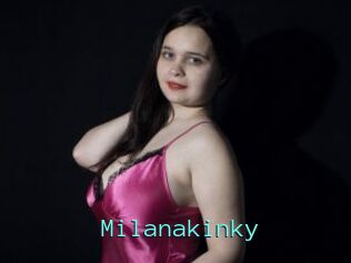 Milanakinky