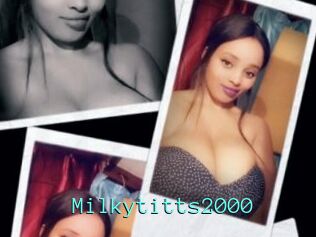 Milkytitts2000