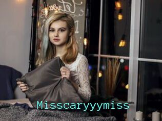 Misscaryyymiss