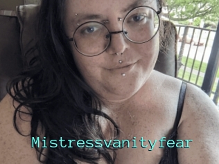 Mistressvanityfear
