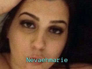 Nevaehmarie