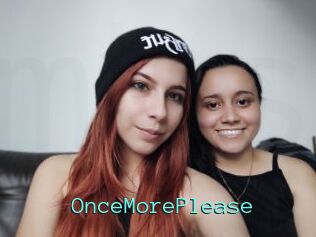 OnceMorePlease