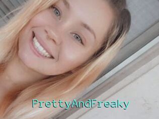 PrettyAndFreaky
