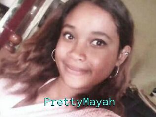 PrettyMayah