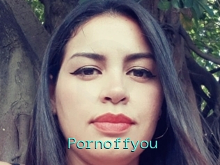 Pornoffyou