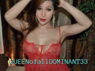 QUEENofallDOMINANT33