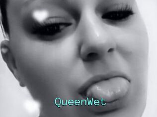 QueenWet