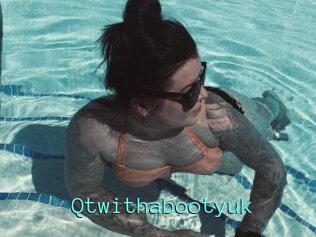 Qtwithabootyuk