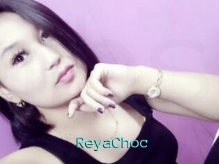 ReyaChoc