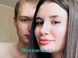Roseandmike