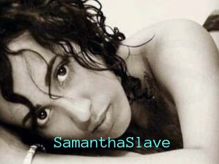 SamanthaSlave