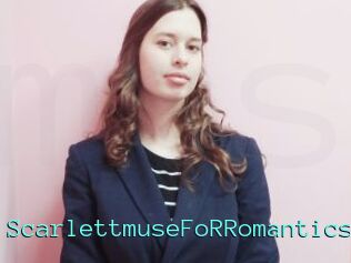 ScarlettmuseFoRRomantics