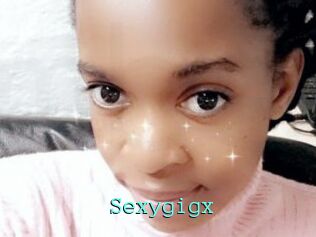 Sexygigx