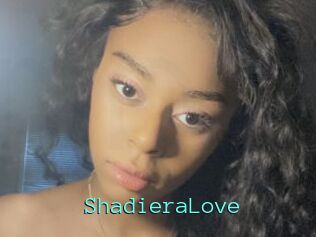 ShadieraLove