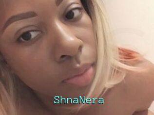 ShnaNera