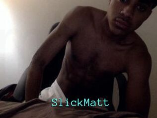SlickMatt