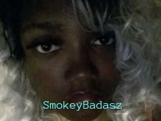 SmokeyBadasz