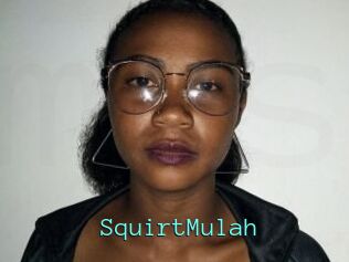 SquirtMulah