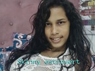 Skinny_estrovert
