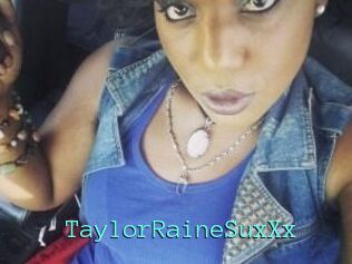 TaylorRaineSuxXx