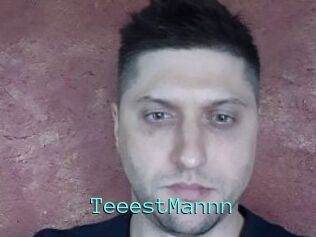 TeeestMannn