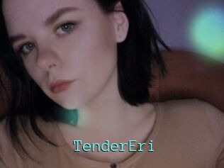 TenderEri