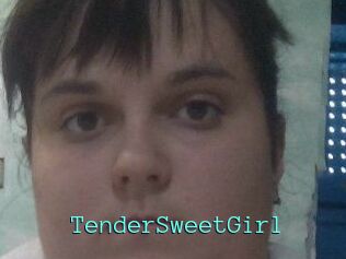 TenderSweetGirl