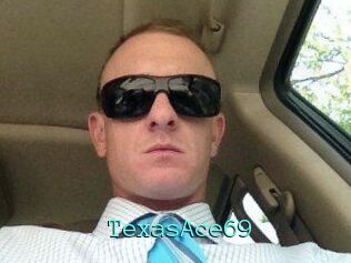 TexasAce69