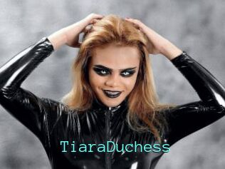 TiaraDuchess