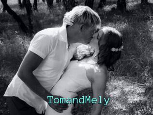 TomandMely