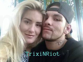 TrixiNRiot