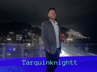 Tarquinknightt