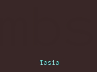 Tasia