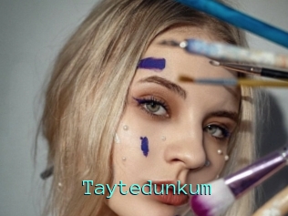 Taytedunkum