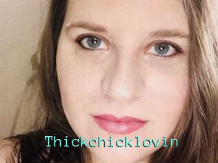 Thickchicklovin