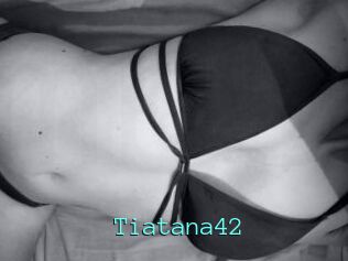 Tiatana42
