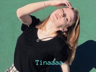 Tinaaaa