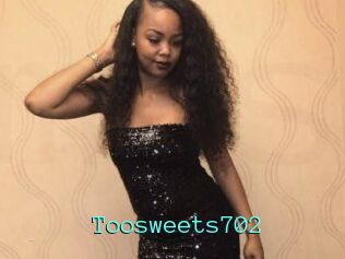 Toosweets702
