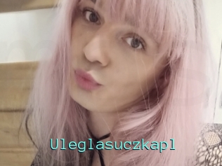 Uleglasuczkapl