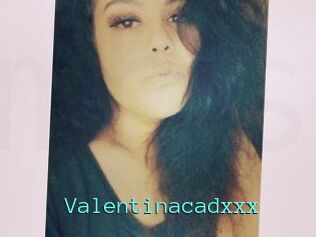 Valentinacadxxx