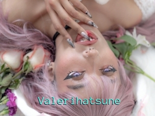 Valerihatsune