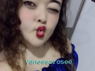 Vanessarosee