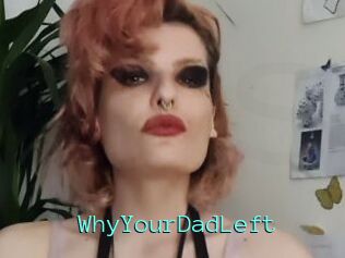 WhyYourDadLeft