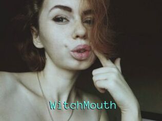 WitchMouth