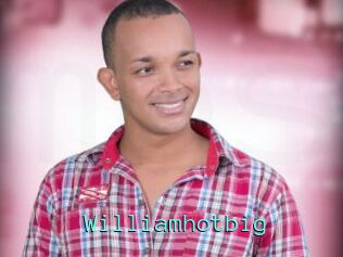 Williamhotbig
