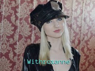 Withroxanne