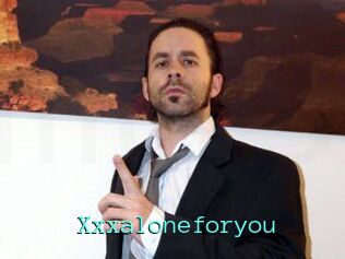 Xxxaloneforyou