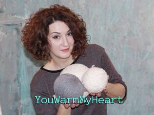 YouWarmMyHeart