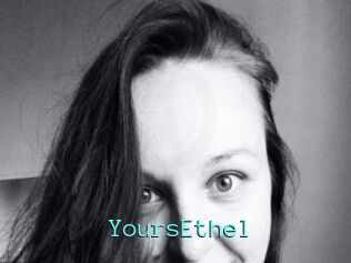 YoursEthel